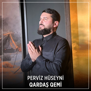 Perviz Hüseyni - Qardaş Qemi