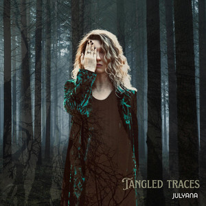 Julyana — Tangled Traces