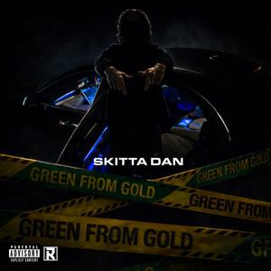 Green From Gold by Skitta Dan