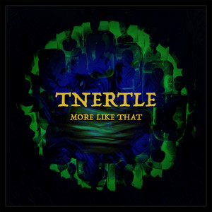 More Like That by Tnertle