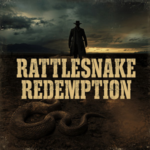 RATTLESNAKE REDEMPTION by Doc Raven