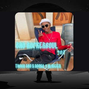 Bad RockerSoul by Sgari S.A, ThosaBad x Ndaks019 & Hlabzen