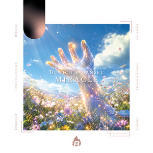 Miracle by Hunich, Hansel