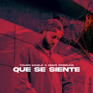 Young Maelo - Que Se Siente