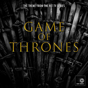 Geek Music - Game of Thrones main theme