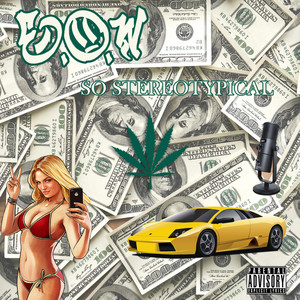 EOW - So Stereotypical