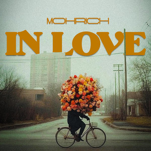 In Love by Mohrich