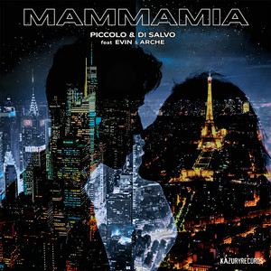 Mamma Mia (feat. Evin & ARCHE)