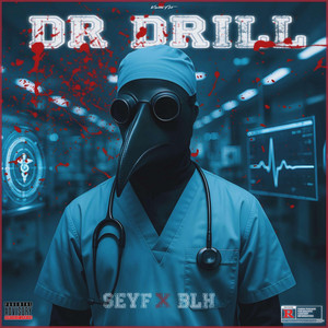 Dr drill (feat. BLH)