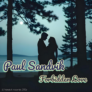 Forbidden Love by Paul Sandvik