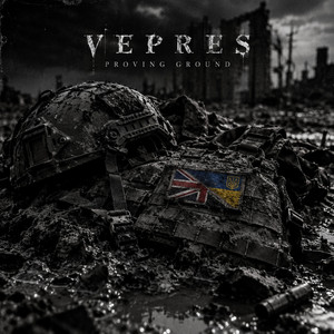 PROVING GROUND by VEPRES