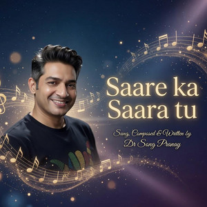 Saare Ka Saara Tu by Dr. Song Pranay