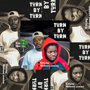 Mubson zamani - Turn by turn (feat. Emjay)