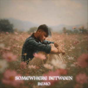 Somewhere Between by Remo, $CROSS