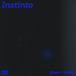 Instinto (Slowed+Reverb) by Rvso