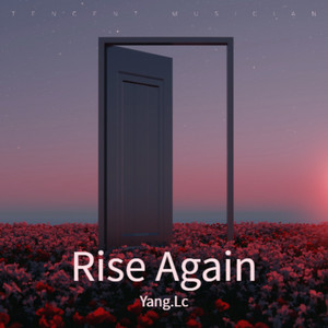 Rise Again by Yang.Lc