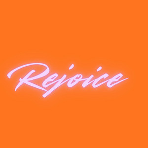 Rejoice by Omeletpaul