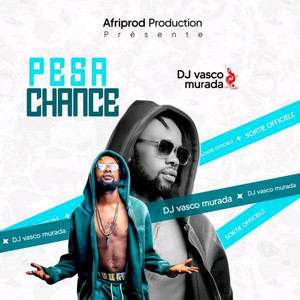 DJ Vasco Murada - PESA CHANCE