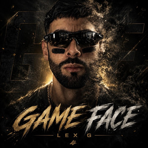 Game Face by Lex G