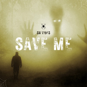 SN VIBES - Save Me
