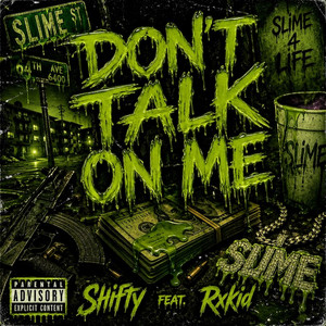 Don't Talk On Me by $hifty, Rxkid, PKM RECORDS
