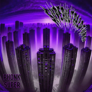 superultra2dtunes — Phonk Super