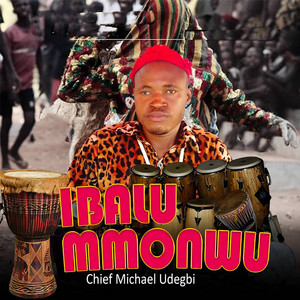 Ibalu Mmonwu by Chief Michael Udegbi