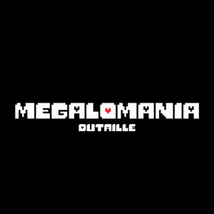 MEGALOMANIA by Dutaille