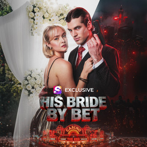 His Bride By Bet by Shortical