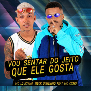 Vou Sentar do Jeito Que Ele Gosta