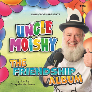 album cover: Uncle Moishy (The Friendship Album!)
