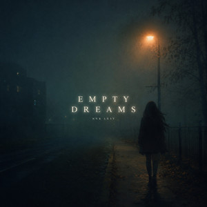 EMPTY DREAMS by NNX LXSY