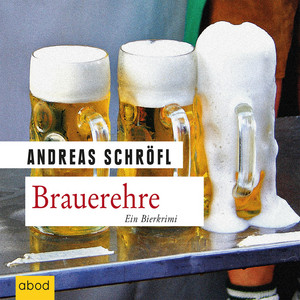 Brauerehre (Der 'Sanktus' muss ermitteln)
