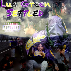 LuhGreen - Settled