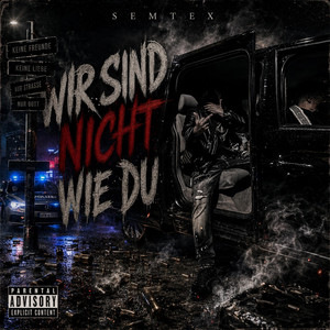 WIR SIND NICHT WIE DU by Semtex