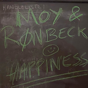 Happiness by Moy & Rønbeck