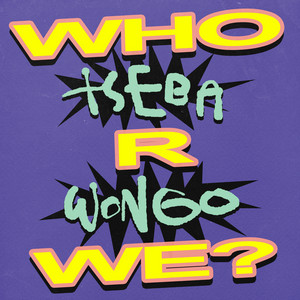 Who R We? by Tseba, Wongo