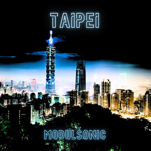 Taipei by Modulsonic
