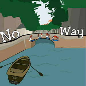 No Way by €uro, Cam