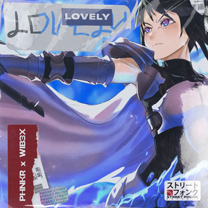 LOVELY by PHNKR, WIB3X
