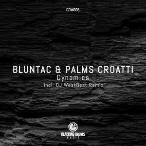 Dynamics - Radio Edit by Bluntac, Palms Croatti