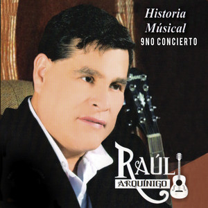 Raúl Arquínigo - Nos Quedamos Solos (En Vivo)