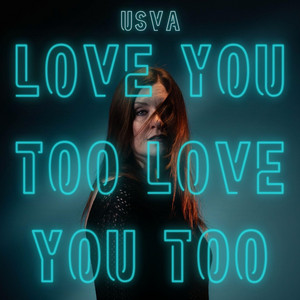 Love You Too by Usva