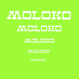 Moloko by Vladsta