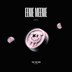 Eenie Meenie - TECHNO - Extended Mix by DAXTX