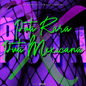 Puta Rara X Puta Mexicana (Remix)