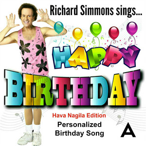 A Personalized Birthday Wish: Happy Birthday! (Hava Nagila Version), Vol. 1