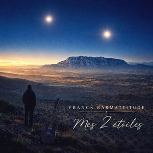 Mes 2 étoiles by Nova Luna Music, Franck Karmattitude, Derek Sherinian, William Kopecky, Vincent Fabre