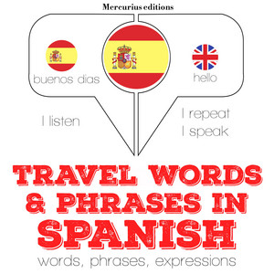 Travel words and phrases in Spanish (
