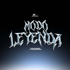 MODO LEYENDA by Wick music, Cucho mvp